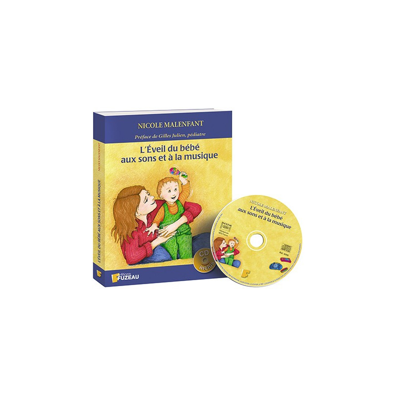 Livre Cd L Eveil Du Bebe Aux Sons Et A La Musique