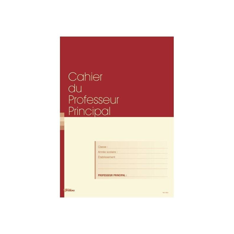 CAHIER DESTINÉ AU PROFESSEUR PRINCIPAL